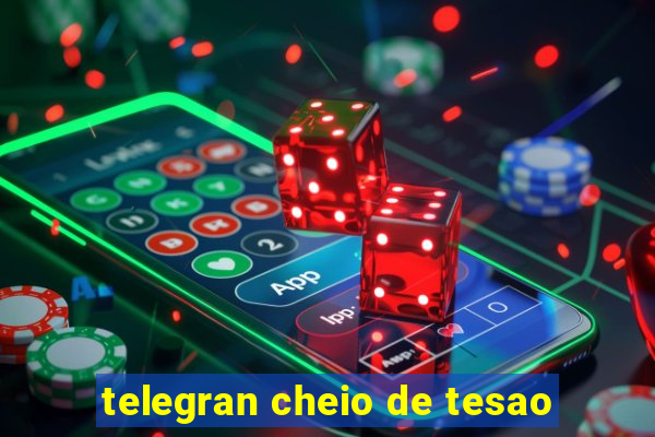 telegran cheio de tesao